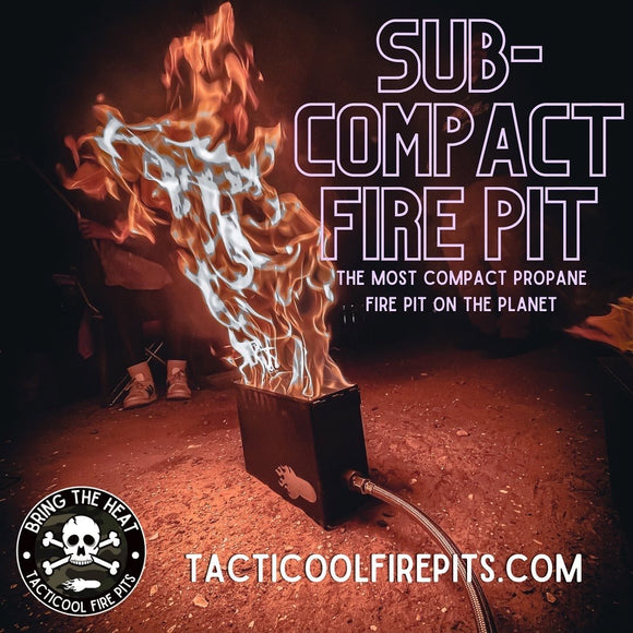 Sub-Compact TactiCool Fire Pit